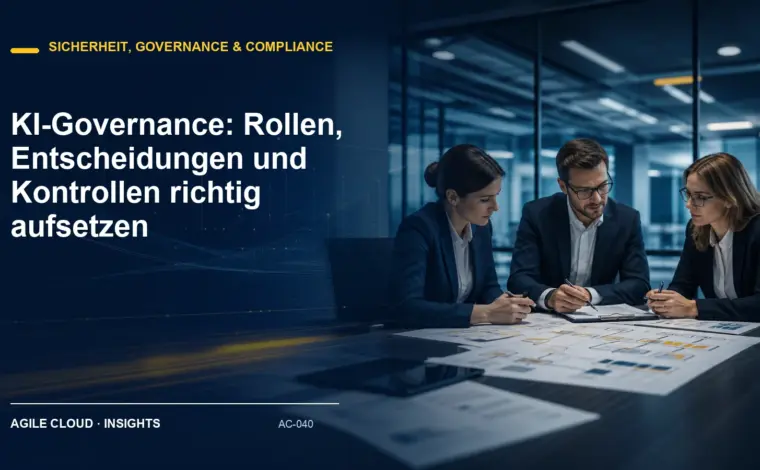 Titelmotiv zu KI-Governance: Rollen, Entscheidungen und Kontrollen richtig aufsetzen