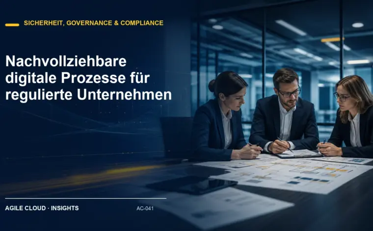 Titelmotiv zu Nachvollziehbare digitale Prozesse für regulierte Unternehmen