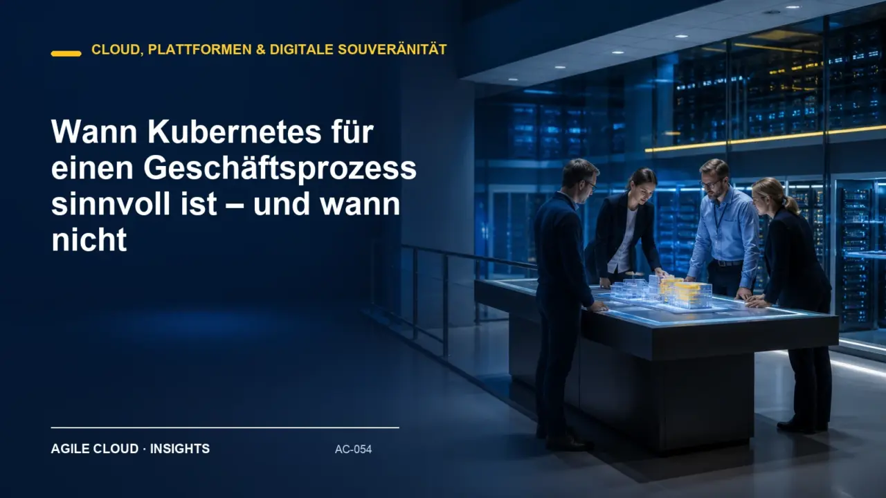 Titelmotiv zu Wann Kubernetes für einen Geschäftsprozess sinnvoll ist – und wann nicht