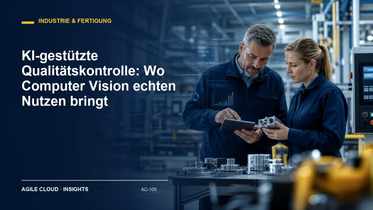 Titelmotiv zu KI-gestützte Qualitätskontrolle: Wo Computer Vision echten Nutzen bringt